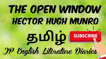 The Open Window by Hector Hugh Munro Summary in Tamil