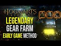 Early Game Legendary Gear Farming in Hogwarts Legacy