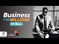Business 10 millions sans risque en 2ans en afrique