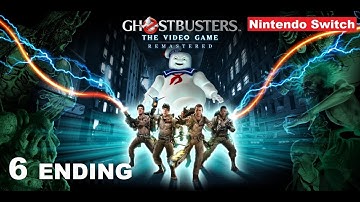 Ghostbusters The Video Game Remastered Part 6 ENDING Nintendo Switch