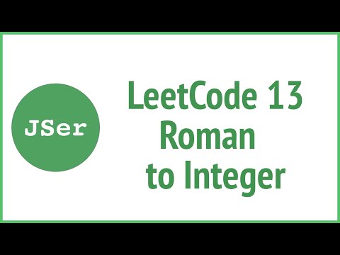 leetCode 13 - Roman  to Integer | JSer - algorithm & JavaScript