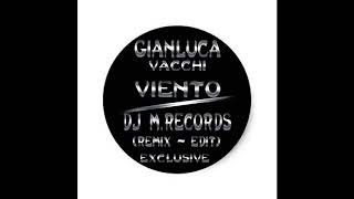 Gianluca Vacchi  - Viento (DJ M.Records Remix - Edit)