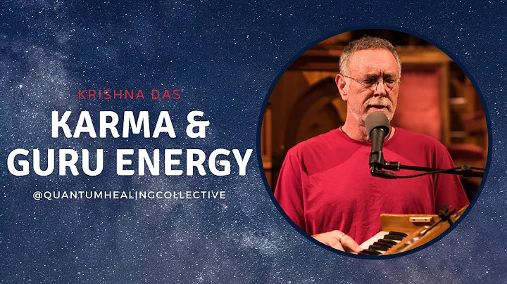 The Quantum Healing Collective with Krishna Das - Quantum Healing Collective