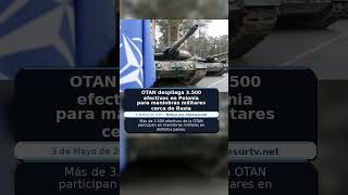 OTAN despliega 3.500 efectivos en Polonia para maniobras militares cerca de Rusia