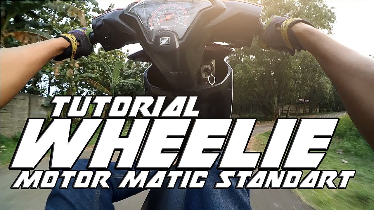 Tutorial Wheelie Motor Matic Standart Beat Fi Motovlog