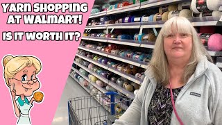 Yarn Shopping at Walmart - Is it worth it!!!