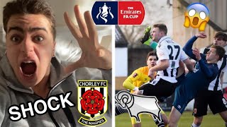 CHORLEY 2-0 DERBY FA CUP ROUND 3 REACTION! - NON-LEAGUE MAGPIES SHOCK YOUNG RAMS!! - [GIANT KILLING]