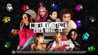 MAKE IT ALONE: 2020 Megamix (A Year-End Mashup of 220+ Songs) | by Joseph James