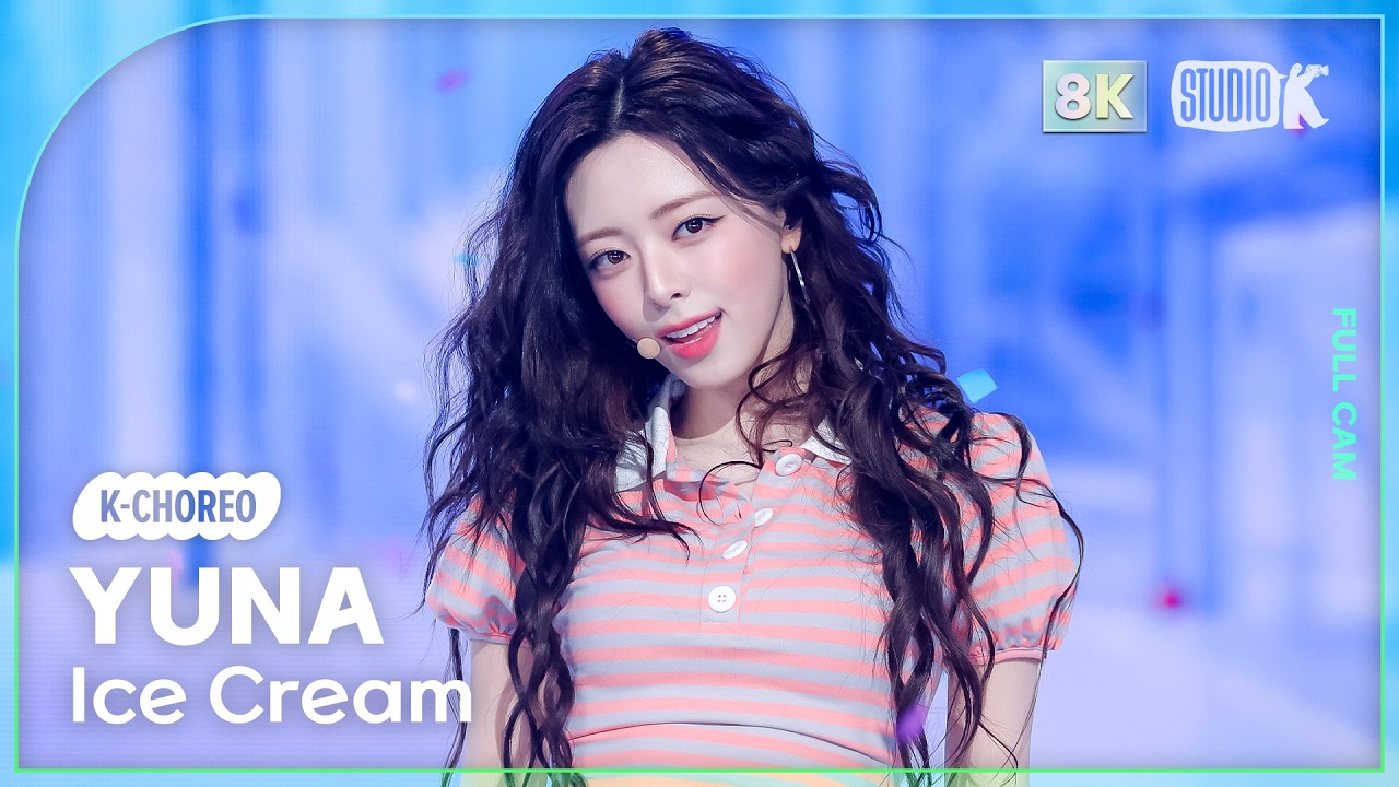 K-Choreo 8K] 유나 직캠 'Ice Cream' (YUNA Choreography) @MusicBank