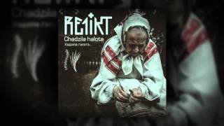 Relikt - Хадзіла Галота... (на аснове беларускай народнай песні)