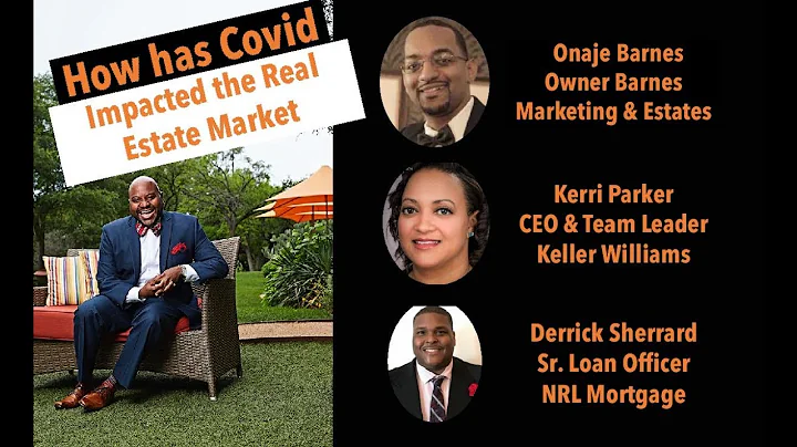 How has covid impacted the Real Estate Market?