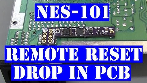 NES-101 Nintendo Top Loader - remote reset mod pcb rehash