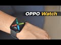 OPPO Watch: Looks Familiar But There's More to It!