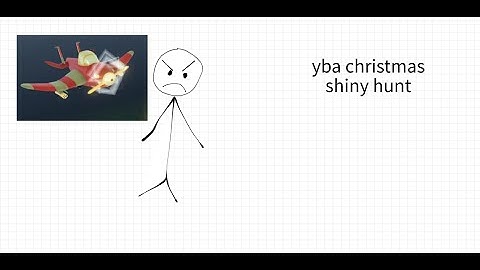 The YBA Christmas Shiny Hunting(Part 1)