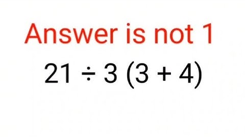 21 ÷ 3 (3+4) Het antwoord is niet 1. Veel mensen hebben het fout! Oekraïne Wiskunde Test #wiskund...