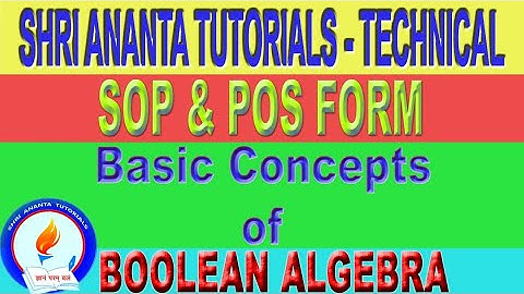 SOP & POS form of a Boolean Function | Shri Ananta Tutorials | ENGLISH