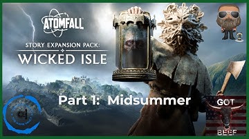 Atomfall Wicked Isle [PS5 Pro] Part 1: Midsummer