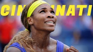 Serena Williams - Best Matches In Cincinnati | SERENA WILLIAMS FANS