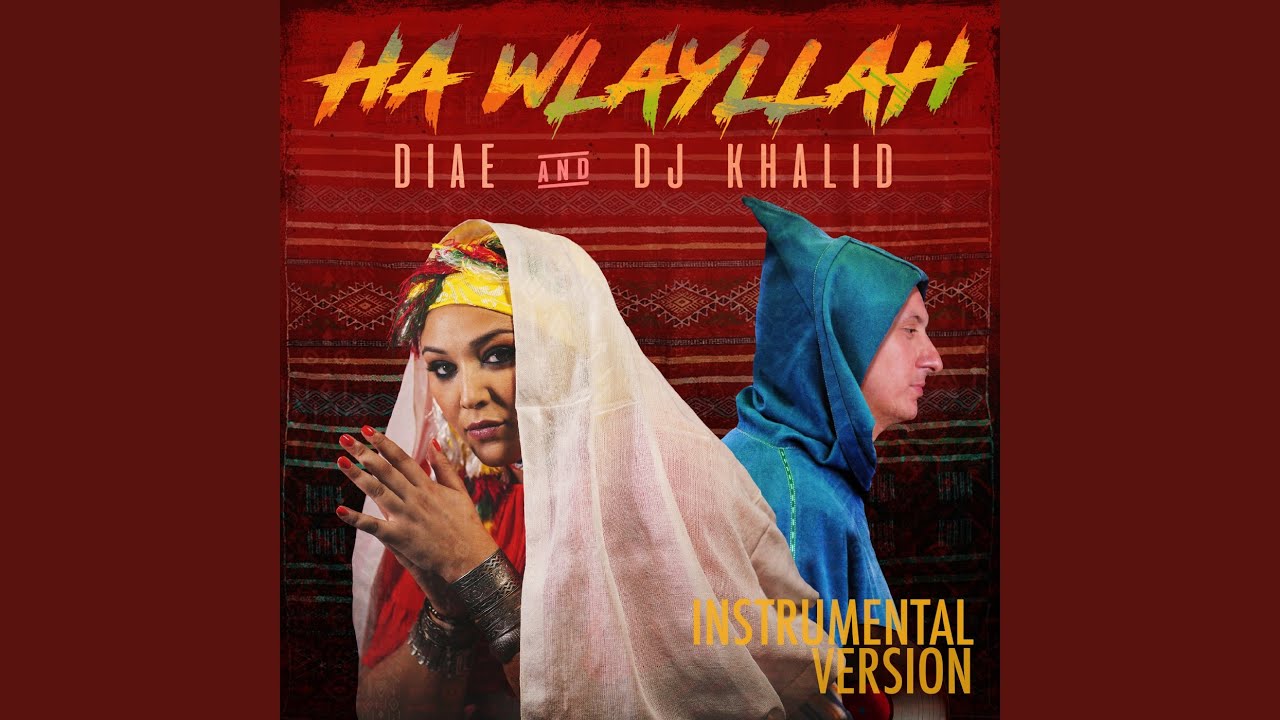 HA WLAYLLAH (Instrumental Version)