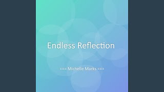 Endless Reflection