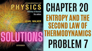 Halliday resnick chapter 20 problem 07 solution | Fundamentals of physics 10e solutions