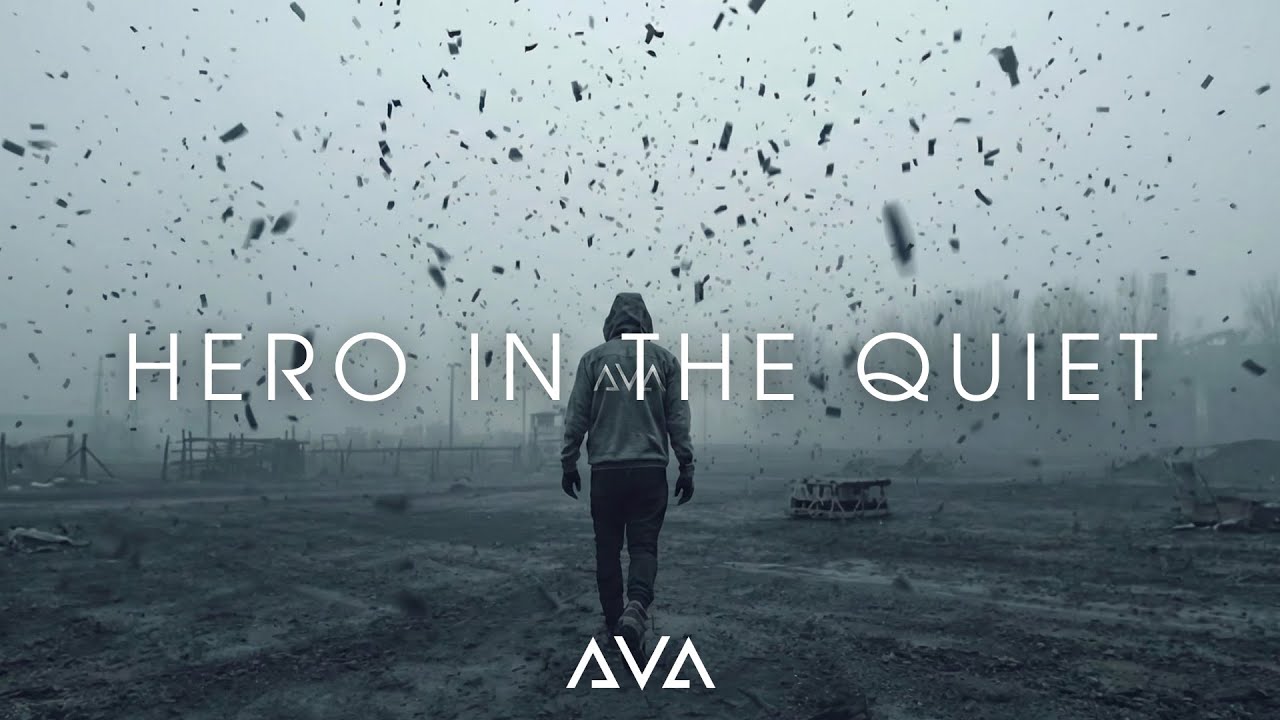 Hero in the Quiet - Emotional Future Bass | AVA