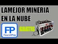 LA MEJOR MINERIA EN LA NUBE GRATIS 2022 | MINERIA en la NUBE sin MINIMO DE RETIRO PAGOS AUTOMATICOS