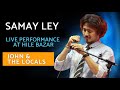 Samay ley  john  the locals  live performance at hile bazar  2081