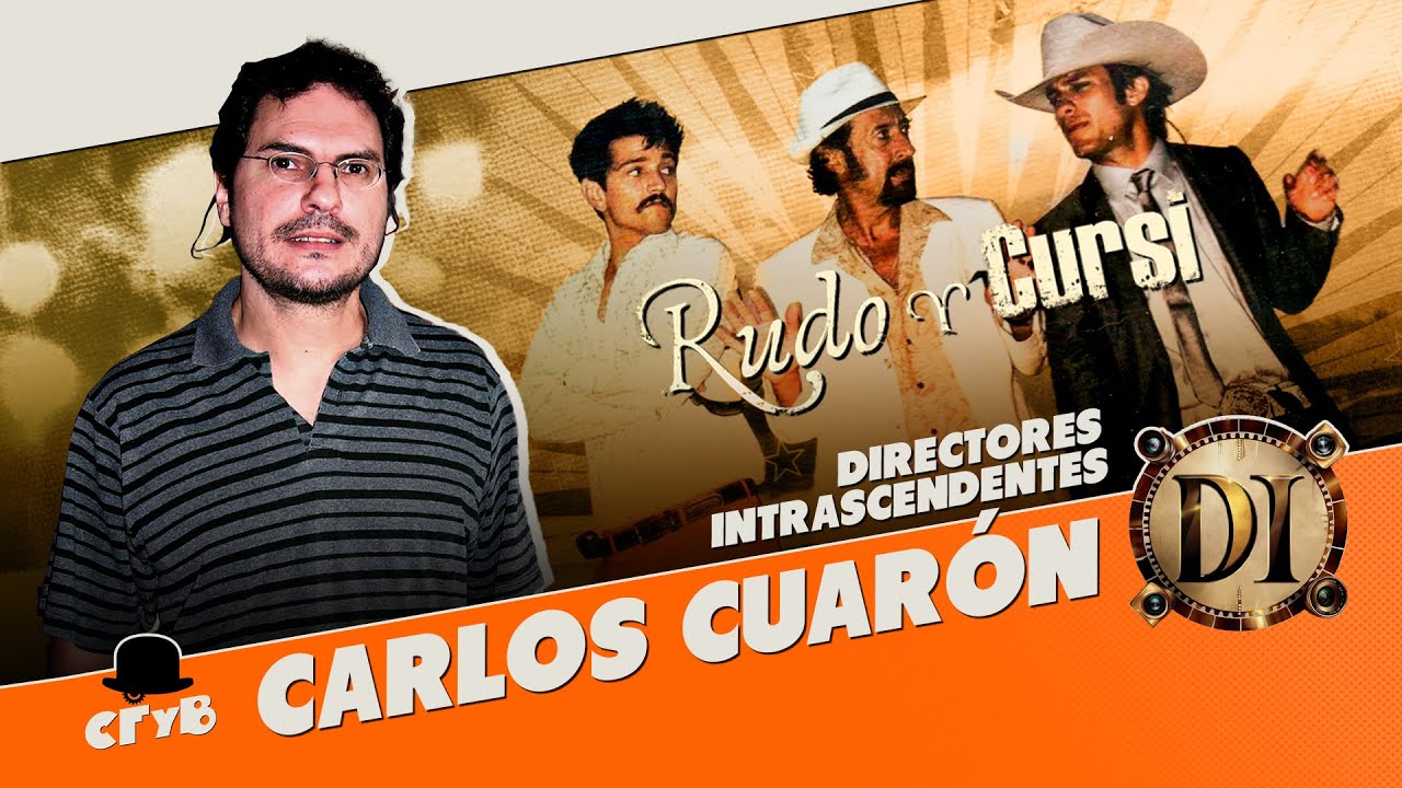 Directores Intrascendentes: Carlos Cuarón