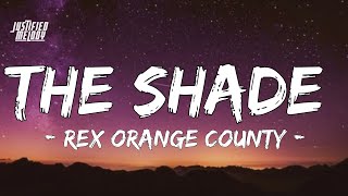 Rex Orange County - THE SHADE (Lyrics)