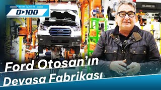 1 Dakikada Nasıl Araç Üretilir? - Ford Otosan'ın Devasa Fabrikası | 0'dan 100'e - 8 Ocak 2023