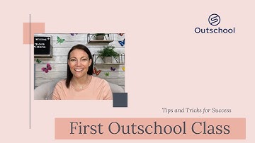 First Outschool Class | Tips for Before AND After | 2020
