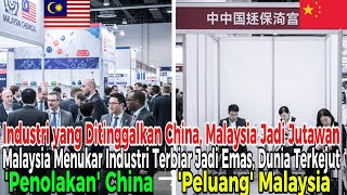 Download Lagu Dunia terkejut apabila MALAYSIA mengubah industri yang ditinggalkan oleh China menjadi \ MP3