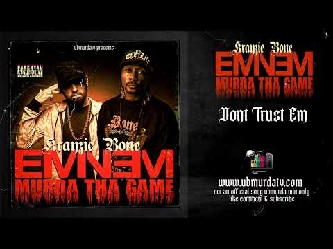 Eminem | Krayzie Bone - Dont Trust Em