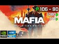 Mafia Definitive | P106-090 6GB + i7 4790 | 1080p, 720p, Med