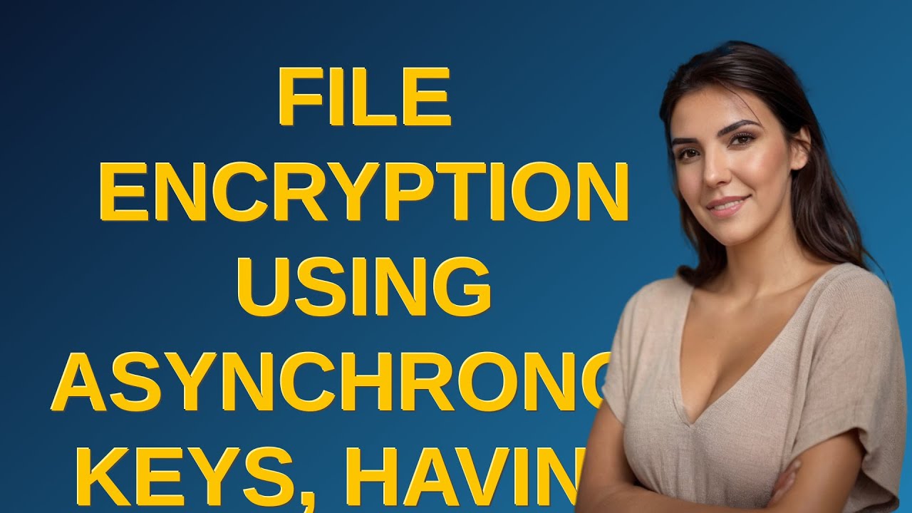 Security: File encryption using asynchronous keys, having a public key ...