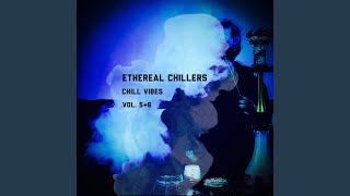 Late August Night - Ethereal Chillers