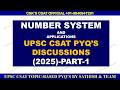 NUMBER SYSTEM PYQ'S 2025-VIDEO 1 OF PART 1 |UPSC CSAT|