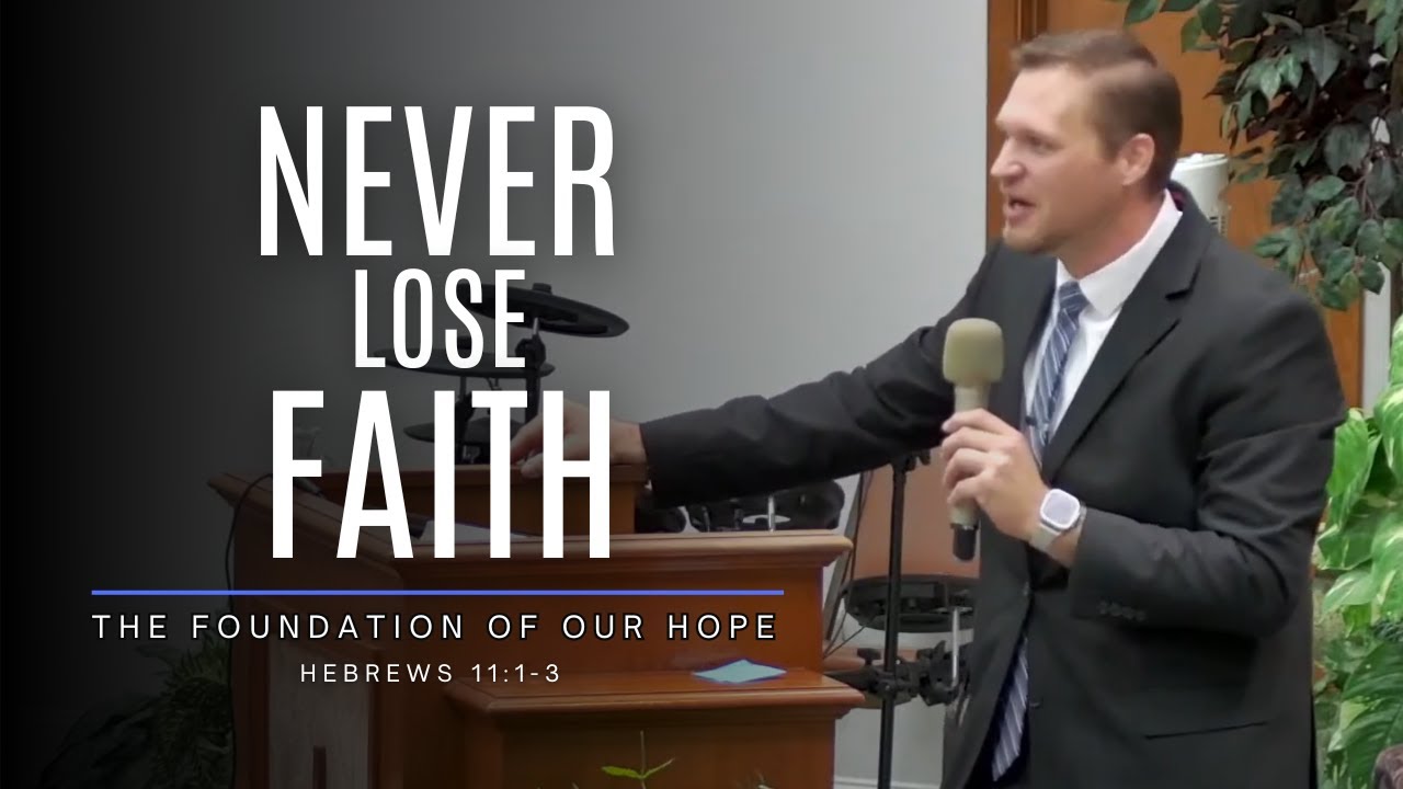 Pastor Chris Buscher preaching from Hebrews 11:1–3 about biblical faith as the foundation of Christian hope.