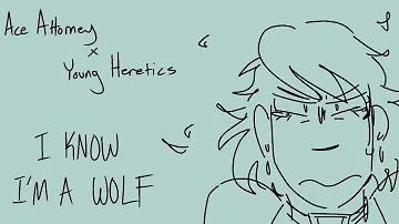 I Know I'm A Wolf - Ace Attorney [Fan Animatic]