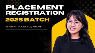 Webinar | Placement Registration 2025 Batch