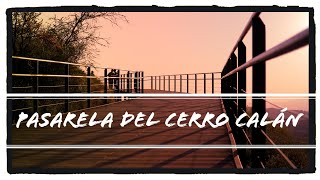 Esta pasarela es mejor que la del Parque Metropolitano! / Cerro Calan