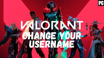 How to change your Username in Valorant quick and easy 2020!