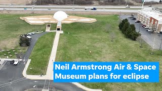 Unveiling Neil Armstrong Air & Space Museum's spectacular April 8 eclipse plans by TheColumbusDispatch 226 views 1 month ago 1 minute, 37 seconds