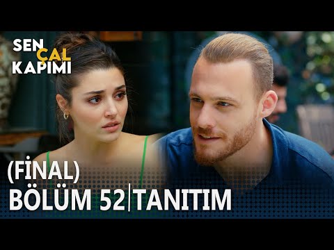 Sen Çal Kapımı 52. Bölüm Tanıtımı (Final)