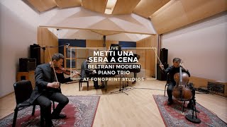 METTI UNA SERA A CENA 🎵 Beltrani Modern Piano Trio