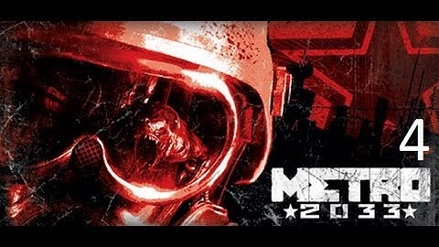 Metro 2033 Walkthrough Part 4 - Chase [HD]