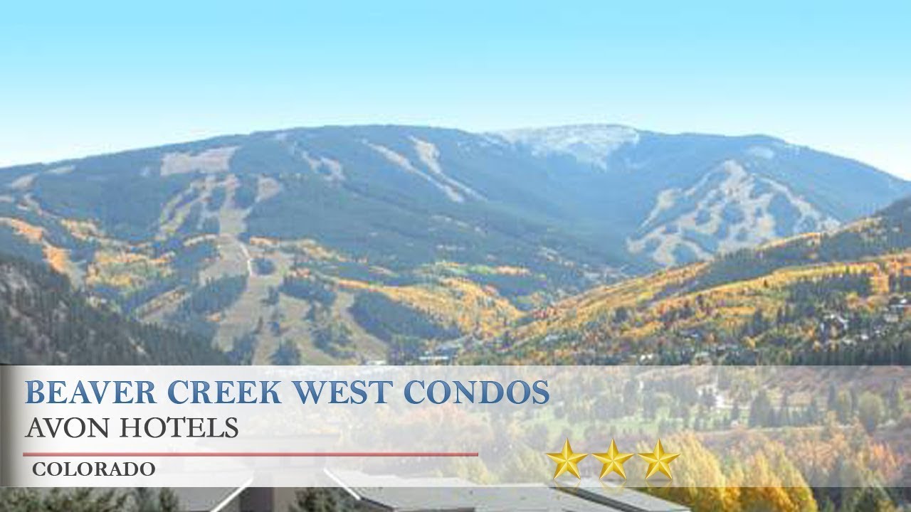 Beaver Creek West Condos Avon Hotels, Colorado YouTube