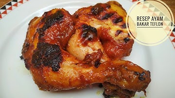 RESEP AYAM BAKAR TEFLON | MASAKAN MUDAH