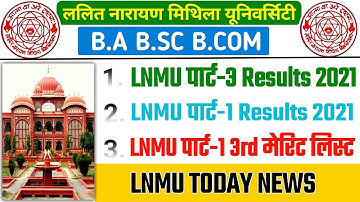 LNMU Part 3 Result 2021 | LNMU Part 1 Result 2021 | LNMU 3rd Merit List 2021 | LNMU BA Part 3 Result